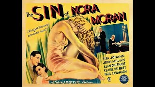 The Sin of Nora Moran 1933 ( American pre-code melodrama) HD