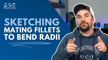 Proto Tech Tip - Sketching Mating Fillets to Bend Radii