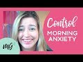 Managing Morning Anxiety
