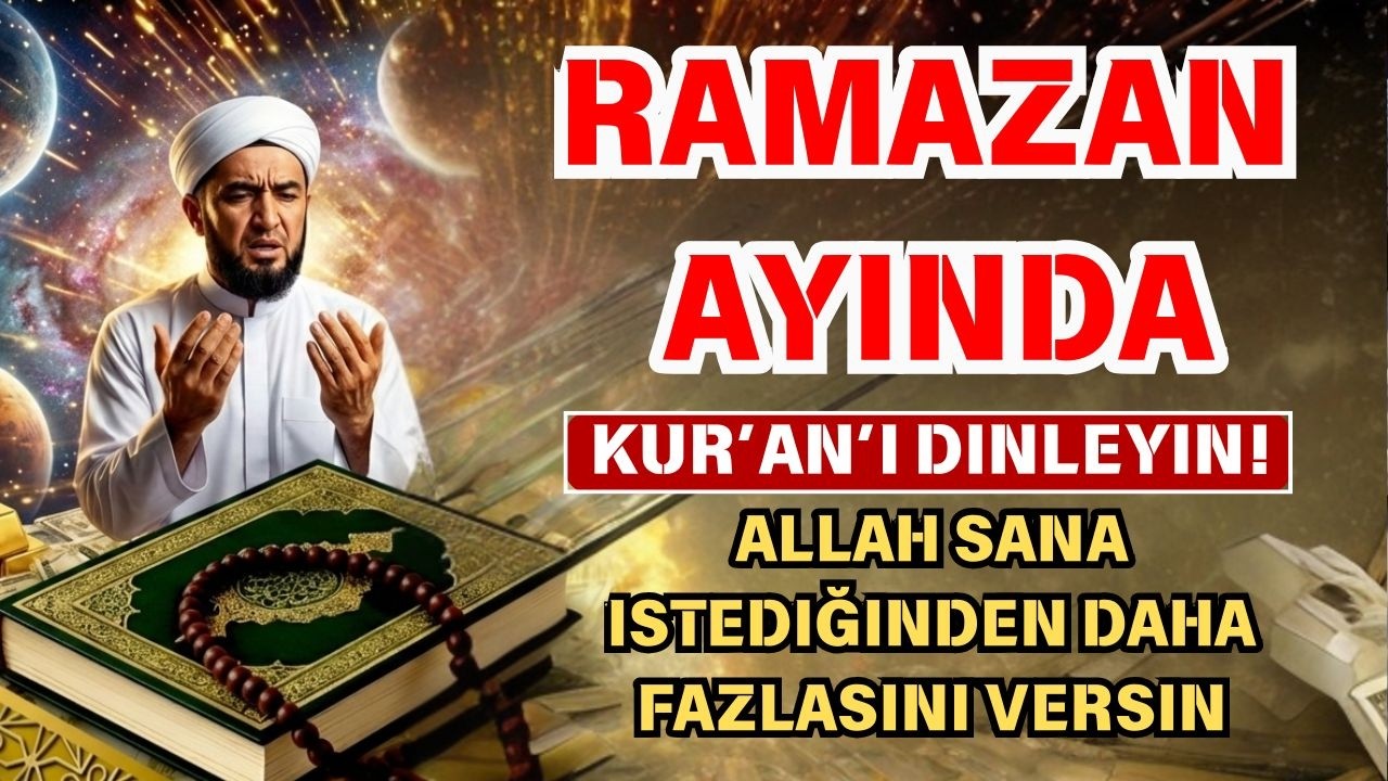 🛑 EVİNİZİ BEREKET VE ZENGİNLİKLE DOLDURAN DUA! RAMAZAN AYINDA SÜREKLİ DİNLEYİN ‼️