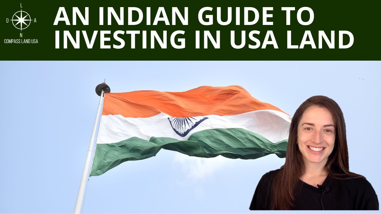 An Indian Guide to Investing in US Land