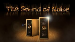 The Sound of Noise - The Extent
