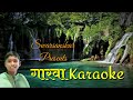   gaarva karaoke with lyrics i milind ingle l by  sanskar awale