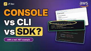 AWS Console vs CLI vs SDK | JTDev #aws