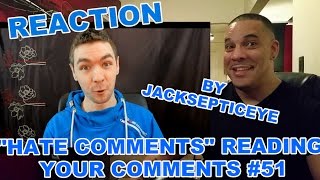 HATE COMMENTS Reading Your Comments #51 REACTION