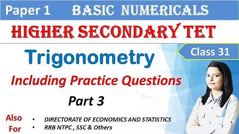 Assam Higher Secondary TET || Paper 1 || Basic  Numericals ||Trigonometry Part 3