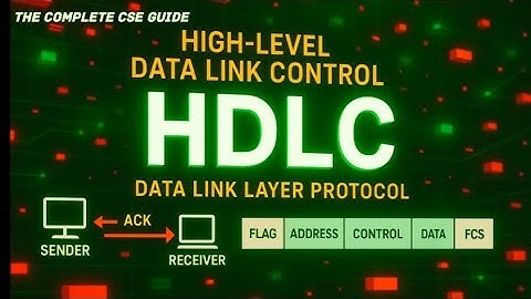 High Level Data Link Control (HDLC) | Master HDLC Protocol in Computer Networks: Fast & Easy Guide