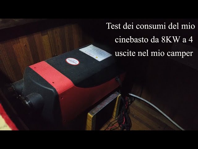 Test dei consumi del mio Cinebasto da 8kw canalizzato a 4 uscite nel mio  vecchio camper 