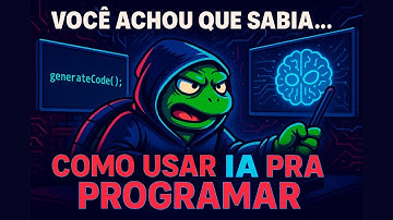 É ASSIM que VOCÊ REALMENTE USA IA para PROGRAMAR