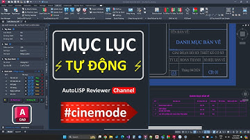 Tạo Danh mục bản vẽ tự động trong AutoCAD | Create list of drawings | AutoLISP Reviewer #autocad