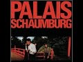 Video thumbnail for Palais Schaumburg - Palais Schaumburg (Deluxe Edition) (Deluxe Edition) (Bureau B) [Full Album]