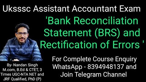 UKSSSC Assistant Accountant Exam| Bank Reconciliation Statement| Rectification of Errors| Commerce|
