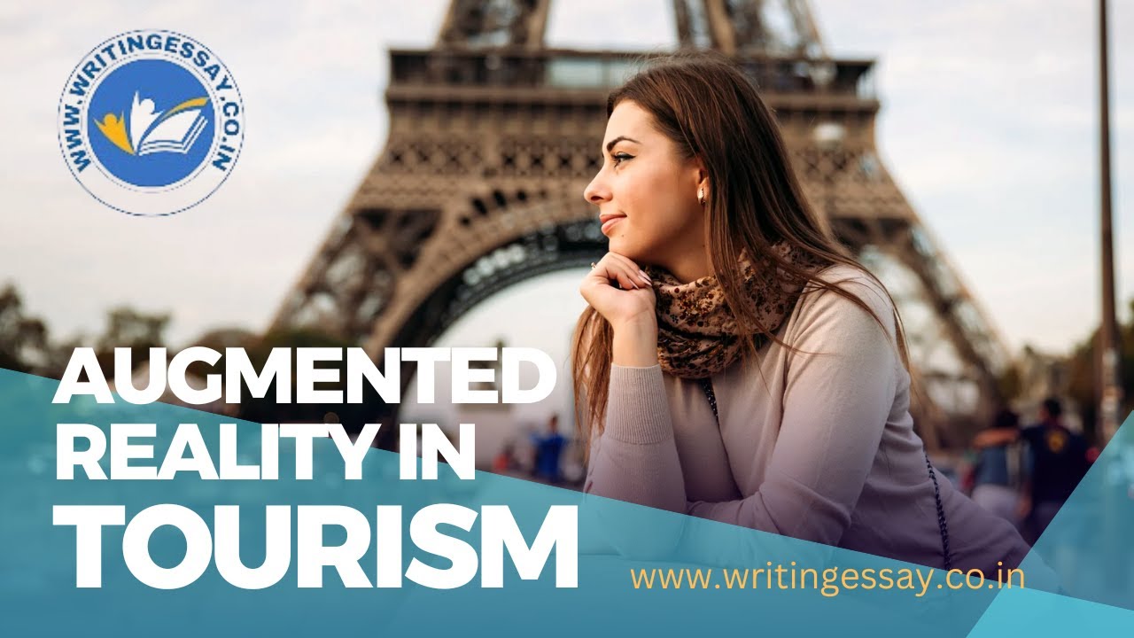 Experience Travel Like Never Before with AR Technology! | Writing Essay