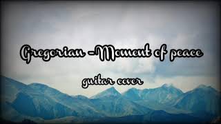 Download lagu Moment of peace guitar cover