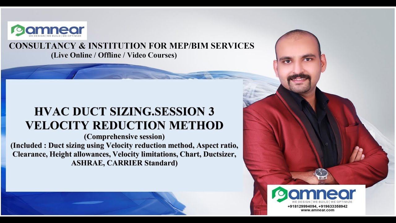 HVAC DUCT SIZING. SESSION 3 COMPREHENSIVE APPROACH AMNEAR VELOCITY