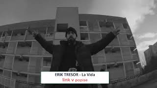 ERIK TRESOR - La Vida