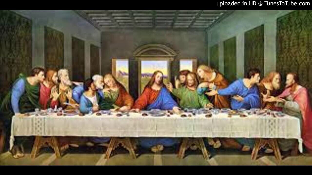 The Last Supper (lyrics in description) - YouTube