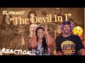 FIRST TIME HEARING SLIPKNOT "THE DEVIL IN I" REACTION | WOAH!! 😲😳