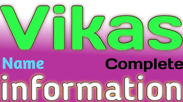 Vikas Name Meaning | Vikas Name Full Details | Vikas Naam Ki Rashi | The Secret Of Name