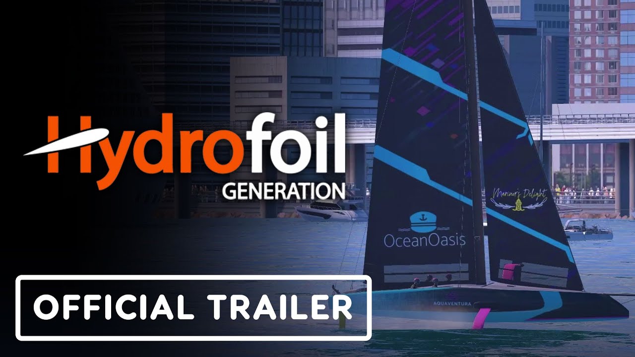 Hydrofoil Generation – Official 1.0 Launch Trailer