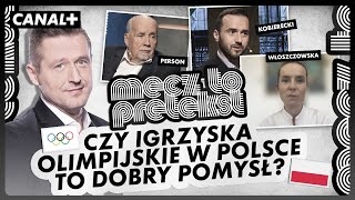 POLSKIE MARZENIA O IGRZYSKACH 2036 - HASŁA CZY REALNA WIZJA? | MECZ TO PRETEKST #4