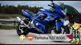 Yamaha YZF 600 R Thundercat - Плюсы и Минусы