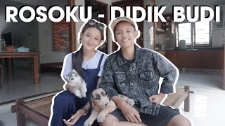 Rosoku - didik budi || cover