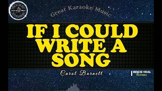 If I Could Write A Song - Carol Burnett (Karaoke Female Version)