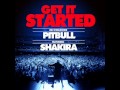 Pitbull ft Shakira Get It Started Song Free Download