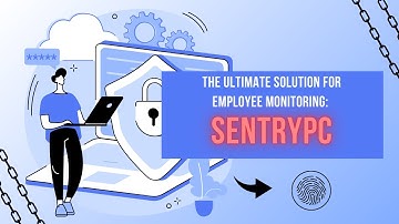 The Ultimate Solution For Employee Monitoring SentryPC