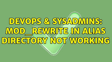 DevOps & SysAdmins: mod_rewrite in alias directory not working