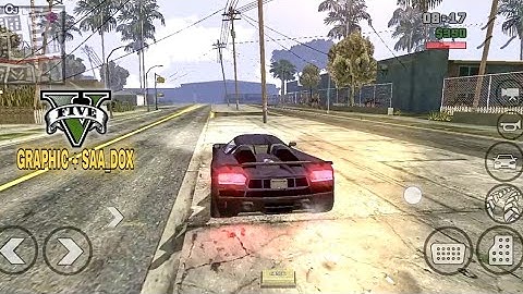ModPack - 5/V Graphic With Saa_Dox HD Graphic| Like PC |For GTA SA ANDROID