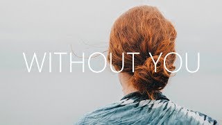 Chr1s - Without You (Lyrics) feat. Annamarie Rosanio