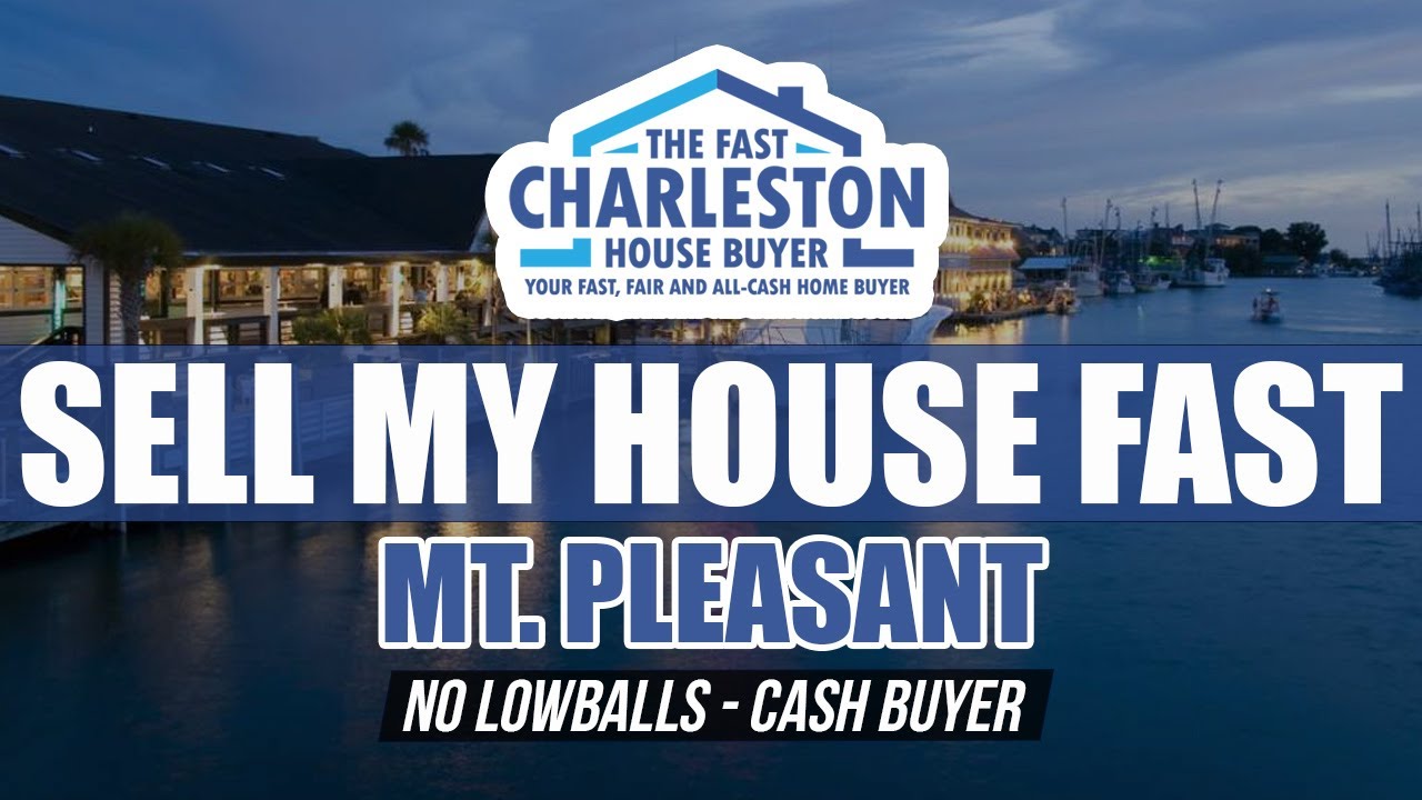 🆕 Sell My House Fast Mount Pleasant SC We Buy Houses Mt Pleasant SC Top Video