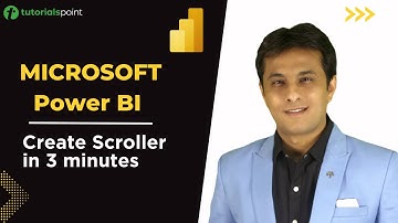 Microsoft Power BI | Create Scroller in 3 Minutes | Visual in Power BI | Tutorialspoint