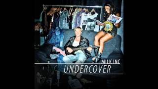 Video thumbnail of "Milk Inc. - I Just Died In Your Arms Tonight"
