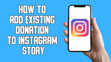 How To Add Existing Donation To Instagram Story (2022)