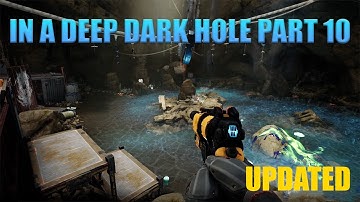In A Deep Dark Hole Part 10 - UPDATED season 3 - The Cycle Frontier