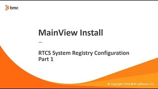MainView Install - RTCS System Registry Configuration Part 1