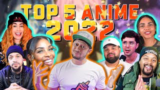 Anime Reactors Top 5 Anime of 2022 - @JamiUwU @StruckByBelz @YaBoyRockLee and more!