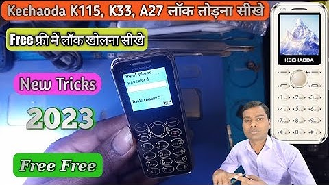 Kechaoda K33 K115 Input Phone Password Kaise Khole | How to unlock Input Phone Password 2023