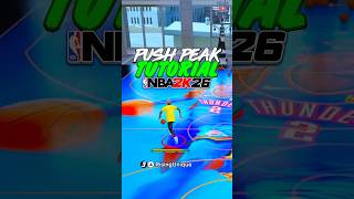 How To Push Peak In Nba 2K26