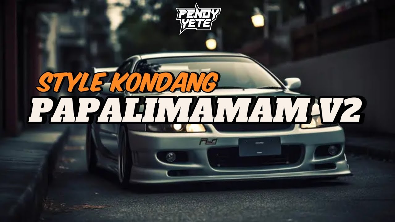 DJ PAPALIMAMAM V2 X WENABEST LOST CONTROL || STYLE KONDANG (SLOWED+REVERB)