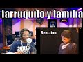 farruquito y familia reaction