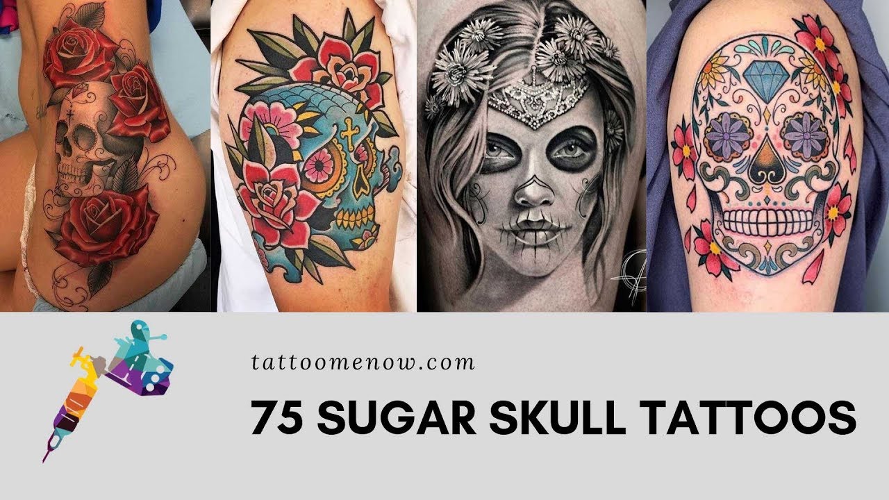 Sugar Skull Tattoos Youtube