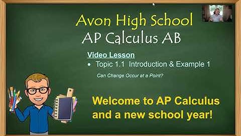 Avon High School - AP Calculus AB - Topic 1.1 - Intro and Example 1