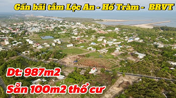 Đất thổ cư, gần bãi tắm Lộc An - Hồ Tràm - BRVT . Diện tích 987,7m2 mặt tiền đường nhựa