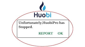 Unfortunately, HuobiPro Has Stopped Error in Android - App Not Open Problem | AllTechapple