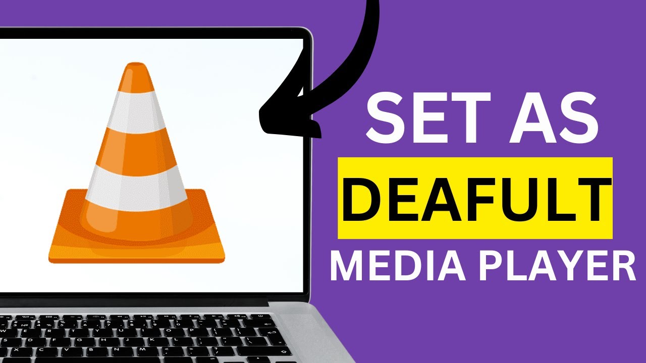 HOW TO SET VLC MEDIA PLAYER AS DEFAULT VIDEO PLAYER