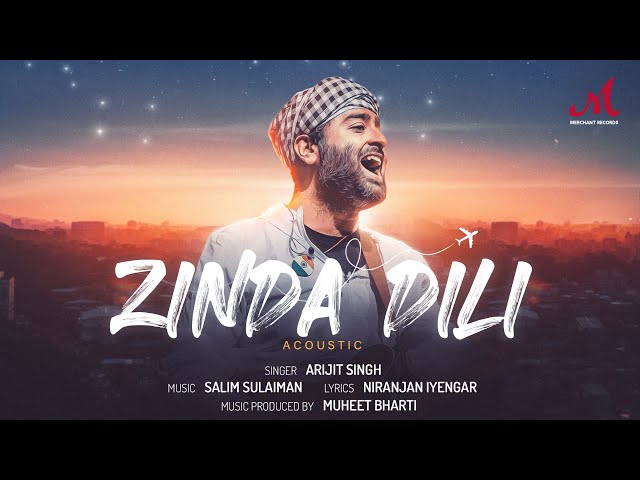 Zinda Dili - Acoustic | Arijit Singh | Salim Sulaiman | Niranjan Iyengar | Hindi Unplugged Songs class=